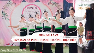 Múa Thái Tây Bắc: Inh lả ơi - ĐVN bản Nà Púng, Thanh Trường, Điện Biên