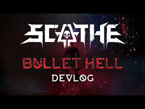 Scathe Devlog #1 - Welcome to Bullet Hell 🔥