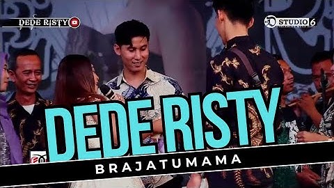 BRAJATUMAMA Voc DEDE RISTY I LIVE MUSIC " DEDE RISTY " GANJENE PANTURA I
