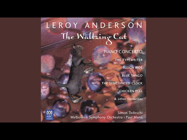 Anderson - Concerto pour piano & orch: Finale : S.Tedeschi / Symph Melbourne / P.Mann