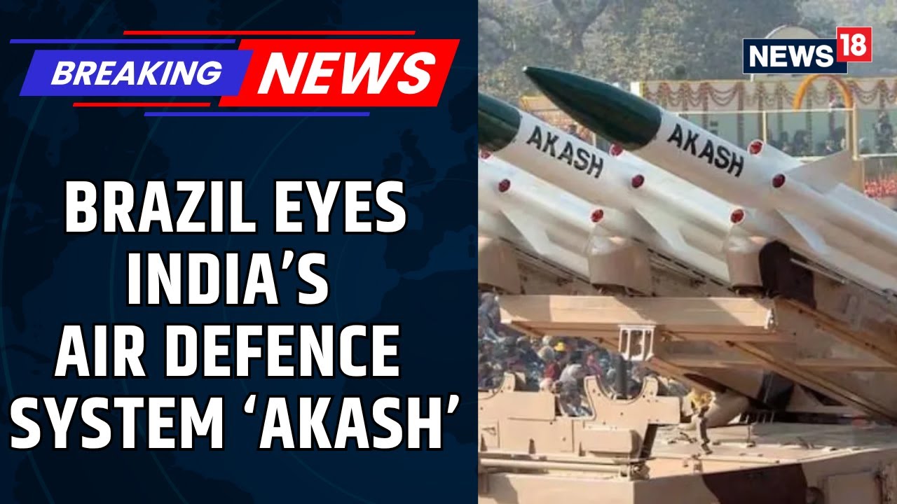 Brazil Eyes India's Akash Air Defense System | Brazil India Defence Ties | Brazil India Defence