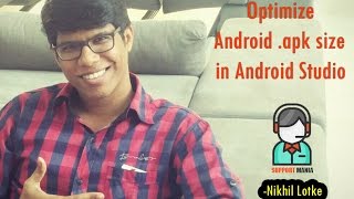 Optimize Android .apk size in Android Studio