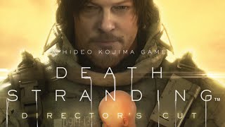 Other Long Job - Death Stranding Directors Cut Episode 15