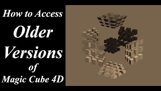 Magic Cube 4D - How to Access Older Versions screenshot 2