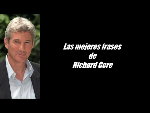 Frases célebres de Richard Gere