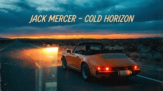 Cold Horizon - Deep House / Night Drive (Jack Mercer)