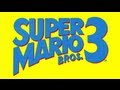 Super Mario Bros. 3 (NES) Complete Walkthrough