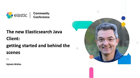 ElasticCC: The new Elasticsearch Java Client: getting started and behind the scenes
