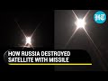 After Russia destroys satellite with missile, USA says ‘will respond’