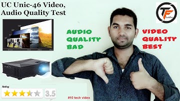 UC Unic-46 Video Quality Test [Semple Video]
