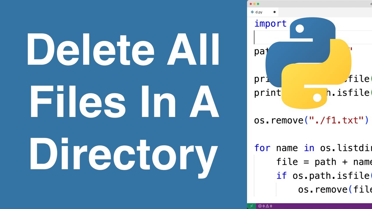 Efficient Python Code To Delete All Files In A Directory