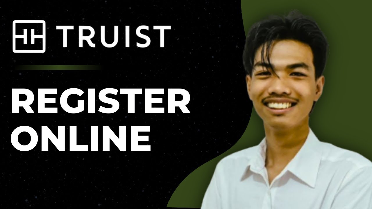 How to Register for Truist Online Banking | Sign Up Truist Mobile