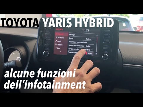 Nuova Toyota Yaris Hybrid 2021: impostare la videata HOME e le altre funzioni dell&rsquo;infotainment