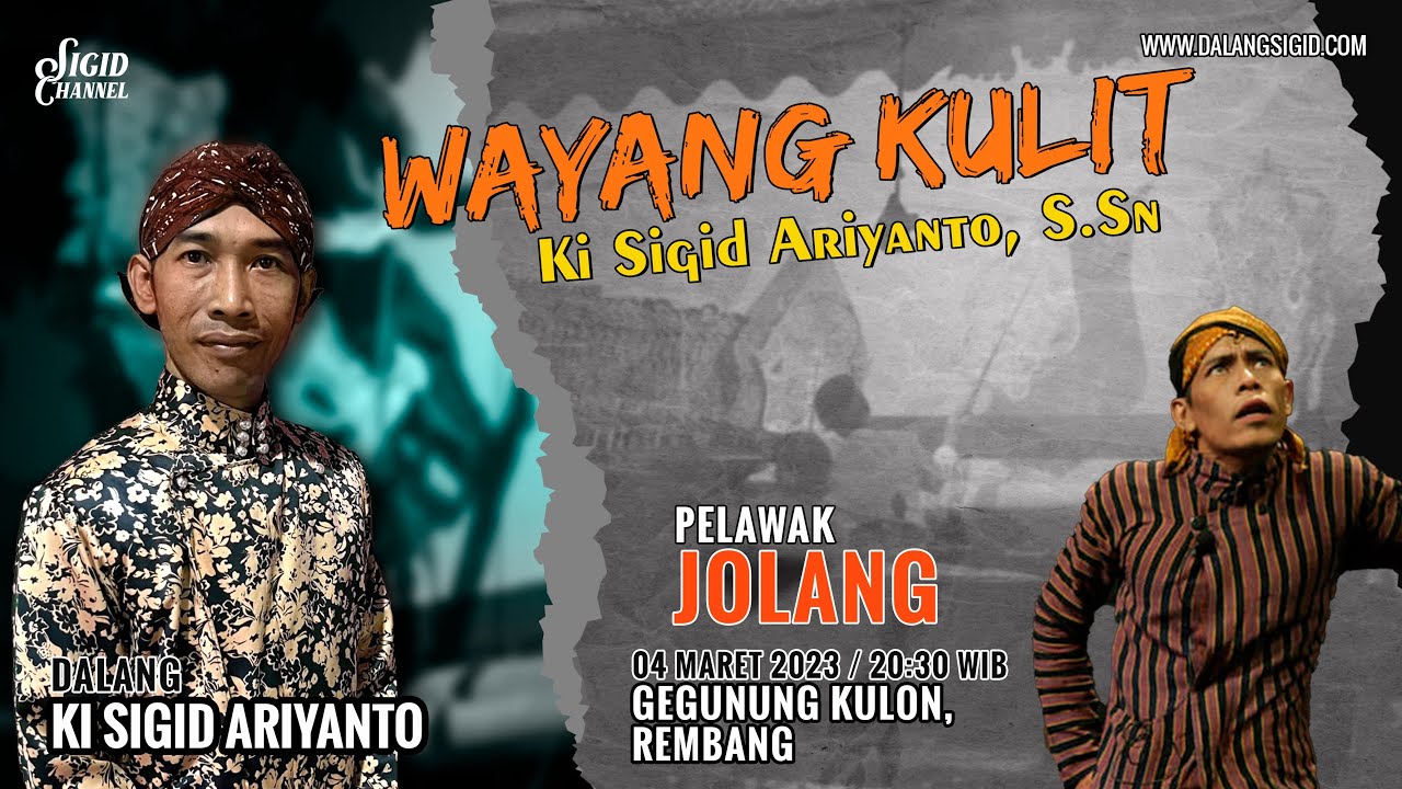 WAHYU KATENTREMAN - KI SIGID ARIYANTO - Pelawak JOLANG - Gegunung Kulon, Rembang