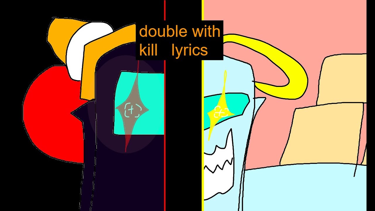 double kill with lyrics - YouTube