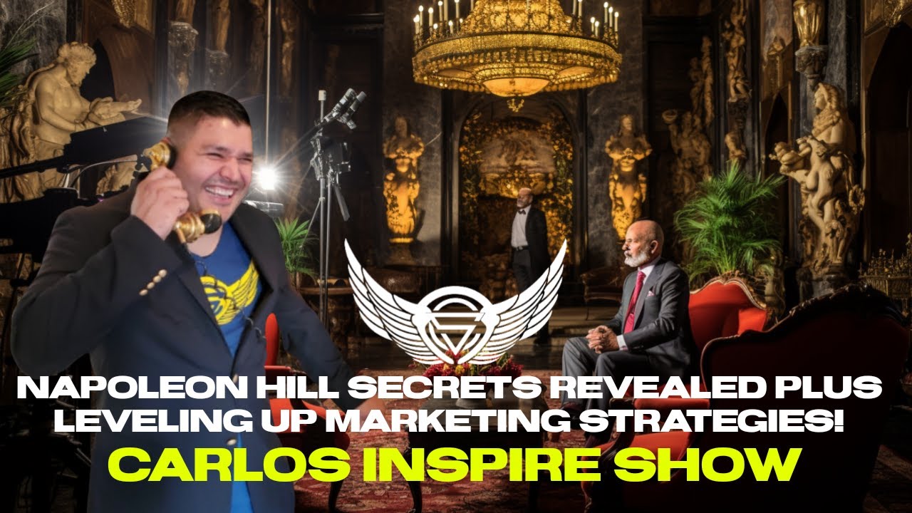 Napoleon Hill Secrets Reveled Plus Leveling Up Marketing Strategies!