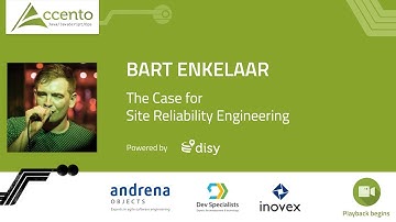 "The case for SRE" - Bart Enkelaar