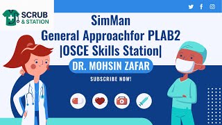 SimMan General Approach for PLAB2 | OSCE Skills Station|