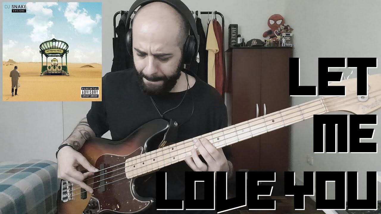 Let Me Love You (DJ Snake feat. Justin Bieber) BASS COVER