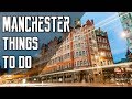 11 Things to do in Manchester | UK Travel Vlog