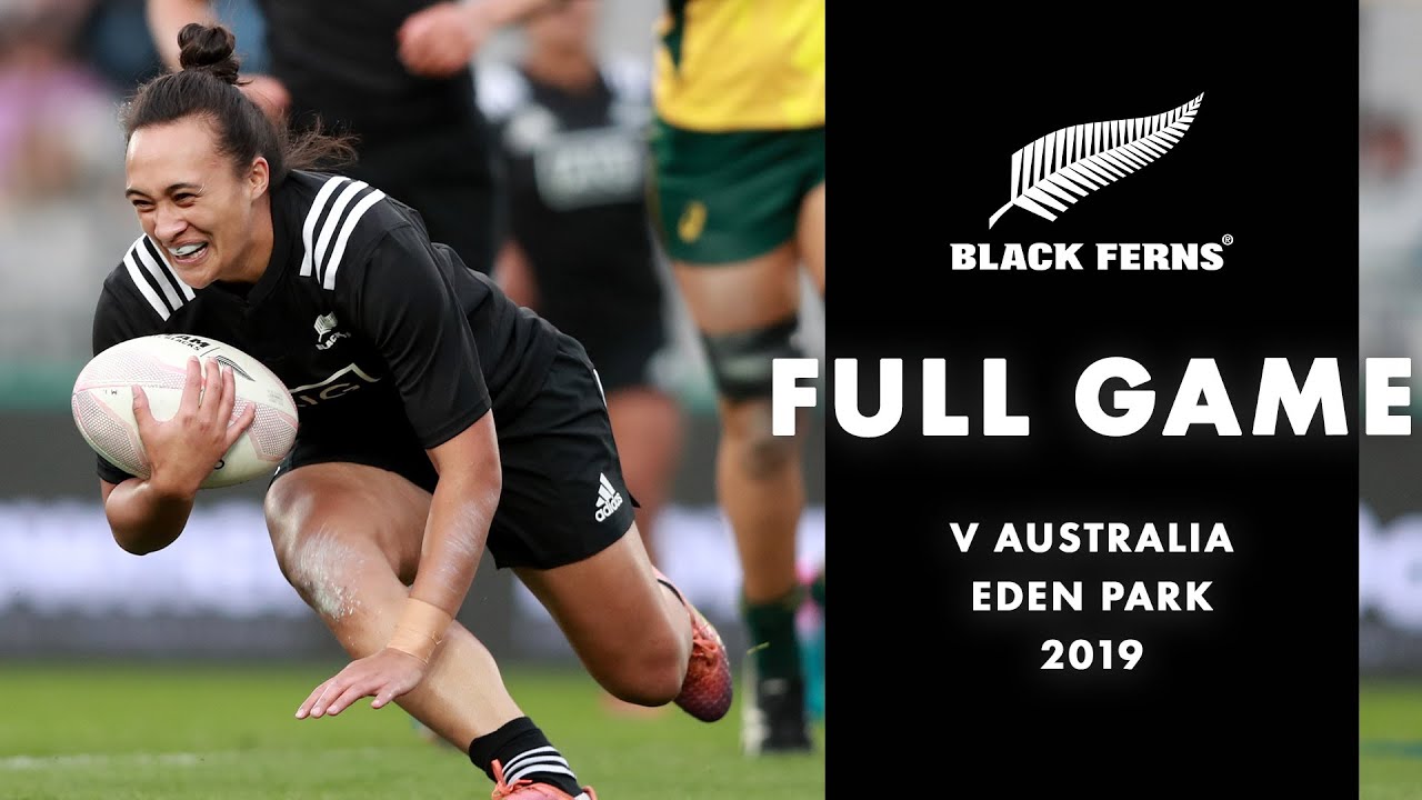 FULL GAME: Black Ferns v Wallaroos (Eden Park, 2019) - YouTube