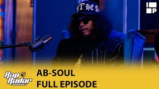 Ab-Soul Talks Herbert, TDE, Kendrick Lamar, Kid Cudi Diss? & More! | Full Episode| Rap Radar