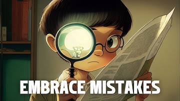 Growing from Mistakes: The Power of Embracing Failure