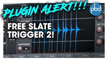 Free Slate Trigger 2! Get That Slate Drums Sound!