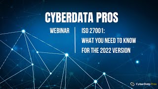 ISO 27001: What You Need To Know For The 2022 Version