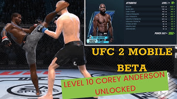 UFC MOBILE 2 BETA PART 2 LEVEL10 COREY ANDERSON UNLOCKED