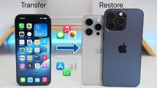 how to move all data from an old iphone to a new iphone 15 and 15 pro properly