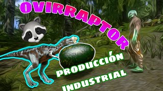 ovirraptor habilidad oculta producción masiva de huevo y robo de los mismos sin daño ark mobile