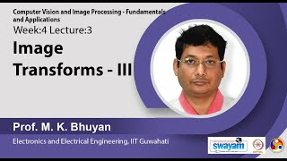 Lec 13 : Image Transforms - III