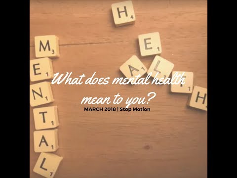 Stop Motion | What Does Mental Health Mean to you? | seniinthebox
