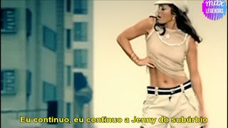 Jennifer Lopez - Jenny From the Block (Tradução) (Legendado) (Clipe Oficial)