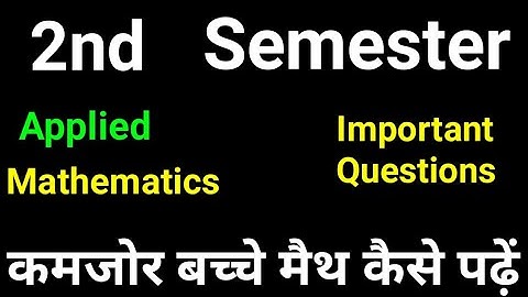 applied Mathematics// Second Semester applied Mathematics@pandeyjitechnical2.0