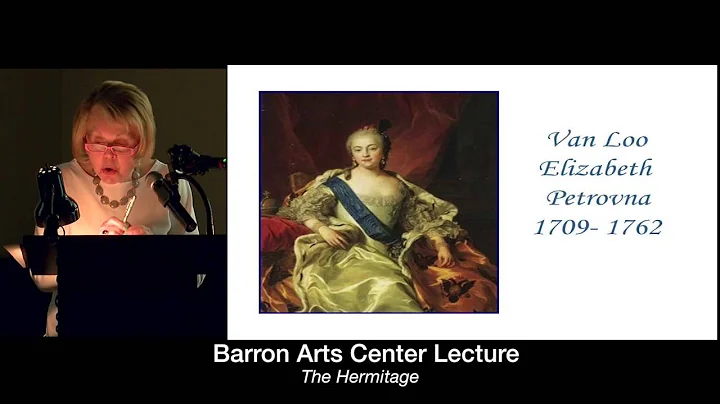 Barron Arts Center Lecture: The Hermitage May 25, ...