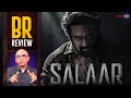 Salaar movie review by baradwaj rangan  prabhas  prashanth neel  prithviraj  shruthi