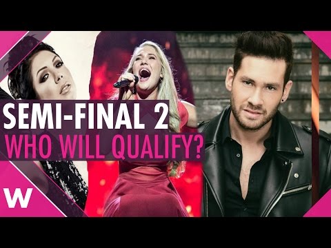 Eurovision 2017: Semi-Final 2 Qualifiers? (PREDICTION)