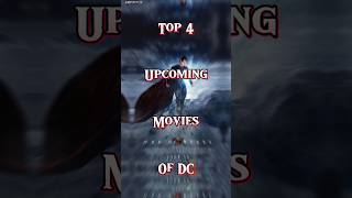 Top 4 Upcoming Movies Of DC Comics. #dc #superman #supergirl #joker #batman #dccomics #shorts #viral