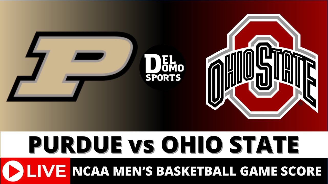 PURDUE VS OHIO STATE LIVE NCAAM Basketball Game Score FEB 18, 2024 YouTube