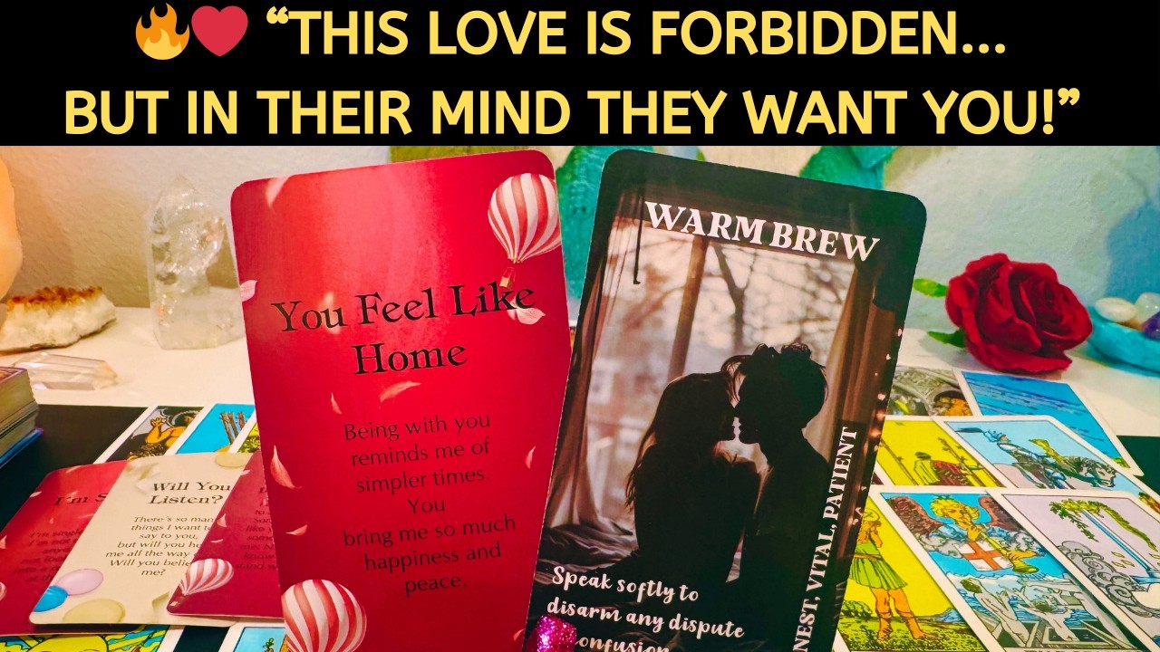 🔥❤️ “This Love is Forbidden… But in Their Mind They Want You!” Love Tarot Reading Soulmate