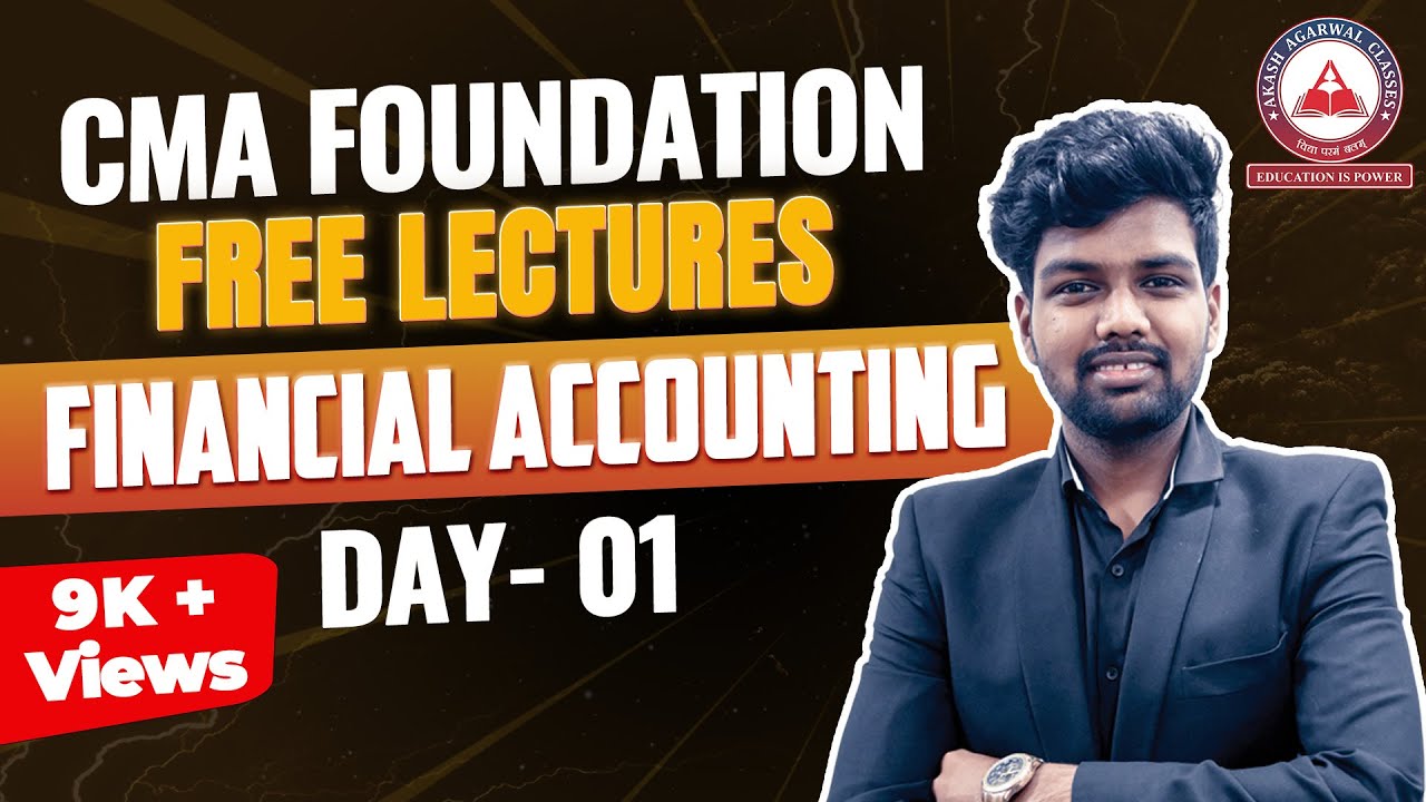 Day 01: CMA Foundation Accounts Free Lectures | Akash Agarwal Classes ...