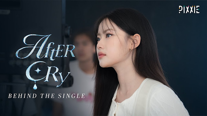 PiXXiE - Aftercry | BEHIND THE SINGLE