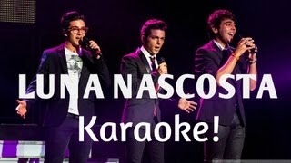 Video thumbnail of "Il Volo - Luna Nascosta (Karaoke + lyrics)"