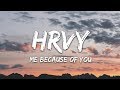 HRVY - Me Because Of You (Lyrics)