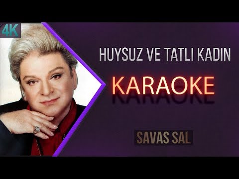 Huysuz ve Tatlı Kadın Karaoke