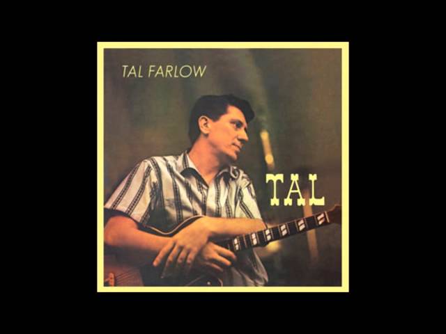 Isn't It RomanticTal Farlow