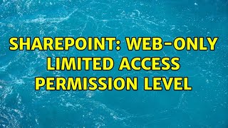 sharepoint: web-only limited access permission level