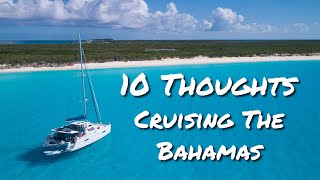 10 Thoughts on Cruising The Bahamas by Out Chasing Stars 8,316 views 1 year ago 8 minutes, 22 seconds
